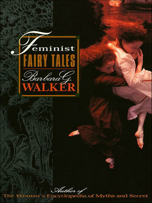 Title details for Feminist Fairy Tales by Barbara G. Walker - Available